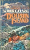 Clarke, Arthur C. : Dolphin Island