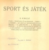 Pálfy György (szerk.) : Sport és játék I-II.