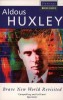 Huxley, Aldous : Brave New World Revisited
