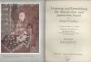 Fenollosa, Ernest F. : Ursprung und Entwicklung der chinesischen u. japanischen Kunst I.