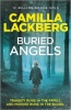 Lackberg, Camilla : Buried Angels