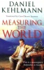 Kehlmann, Daniel  : Measuring the World  (Dedicated)