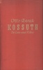 Zarek, Otto : Kossuth - Die Liebe eines Volkes