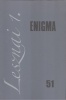 Török Petra - Bardoly István - Markója Csilla (szerk.) : Enigma XIV.évf. 51.sz. - Lesznai Anna élete és művészete I.