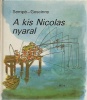 Sempé - Goscinny : A kis Nicolas nyaral