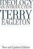 Eagleton, Terry : Ideology - An Introduction