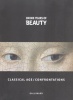 Azoulay, Elisabeth (Ed.) : 100 000 Years of Beauty 3. - Classical Age / Confrontations
