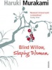 Murakami Haruki : Blind Willow, Sleeping Woman