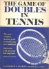 Talbert, William F. : The Game of Doubles in Tennis