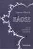 Gleick, James : Káosz - Egy új tudomány születése
