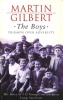 Gilbert, Martin : The Boys - Triumph Over Adversity