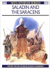 Nicolle, David : Saladin and the Saracens