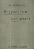 Holub M. - Köpesdy S. (szerk.) : Magyar-latin kézi - szótár a középiskolák számára