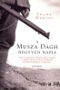 Werfel, Franz : A Musza Dagh negyven napja