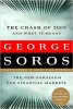 Soros, George : The Crash of 2008 and What it Means