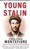 Montefiore, Simon Sebag : Young Stalin