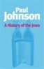Johnson, Paul : A History of the Jews