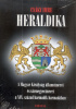 Csáky Imre : Heraldika - A Magyar Királyság államcímerei és vármegyecímerei a XIX. század harmadik harmadában