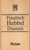Hebbel, Friedrich : Dramen
