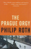 Roth, Philip  : The Prague Orgy
