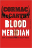 McCarthy, Cormac : Blood Meridian