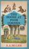 Milne, A.A. : The House at Pooh Corner