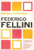 Muhi Klára - Perlaki Tamás : Federico Fellini