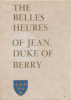 Meiss, Millard - Elizabeth H. Beatson : The Belles Heures of Jean, Duke of Berry - The Cloisters, The Metropolitan Museum of Art.