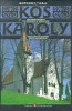 Gall, Anthony : Kós Károly műhelye - Tanulmány és adattár / The Workshop of Kós Károly - Essays and Archives