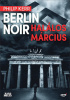 Kerr, Philip : Berlin Noir - Halálos március