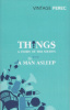 Perec, Georges : Things - A Story of the Sixties / With A Man Asleep