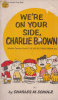 Schulz, Charles M. : We're on Your Side, Charlie  Brown