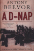 Beevor, Antony  : A D-nap - A Normandiáért vívott csata