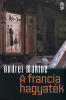 Makine, Andrei : A francia hagyaték