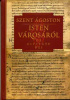 Szent Ágoston  : Isten városáról / De Civitate Dei II.