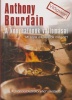 Bourdain, Anthony : A konyhafőnök vallomásai