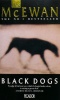 McEwan, Ian  : Black Dogs