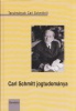 Cs. Kiss Lajos (szerk.) : Carl Schmitt jogtudománya