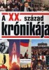 Karádi Ilona (szerk.) : A XX. század krónikája
