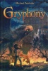 Peinkofer, Michael  : A griffek visszatérése – Gryphony 3.