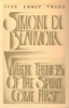 Beauvoir, Simone de : When Things of the Spirit Come First
