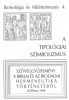Fabiny Tibor (szerk.) : A tipológiai szimbolizmus - Tanulmányok.