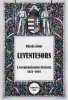 Rózsás János : Leventesors - A leventeintézmény története 1921-1945 