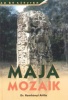 Romhányi Attila : Maja mozaik