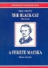 Poe, Edgar Allen : The Black Cat / A fekete macska