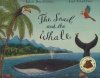 Donaldson, Julia - Axel Scheffler : The Smail and the Whale