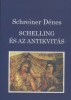 Schreiner Dénes  : Schelling és az antikvitás