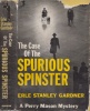 Gardner, Erle Stanley : The Case of The Spurious Spinster - A Perry Mason Mystery