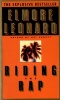 Leonard, Elmore : Riding the Rap