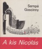 Sempé - Goscinny : A kis Nicolas